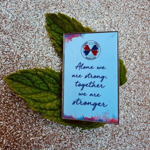 Pin Together we are Stronger
